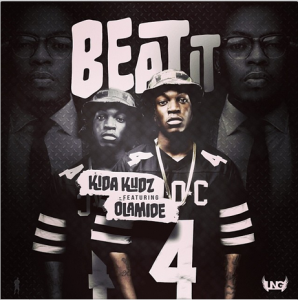 Kida Kudz Feat. Olamide – Beat It - gidibase