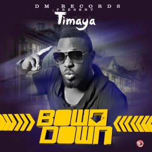 Timaya-Bow-Down-Art - gidibase