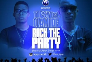 Tipsy-ft.-Olamide-ROCK-THE-PARTY-prod.-by-ID-Cabasa-Artwork-500x336 - gidibase