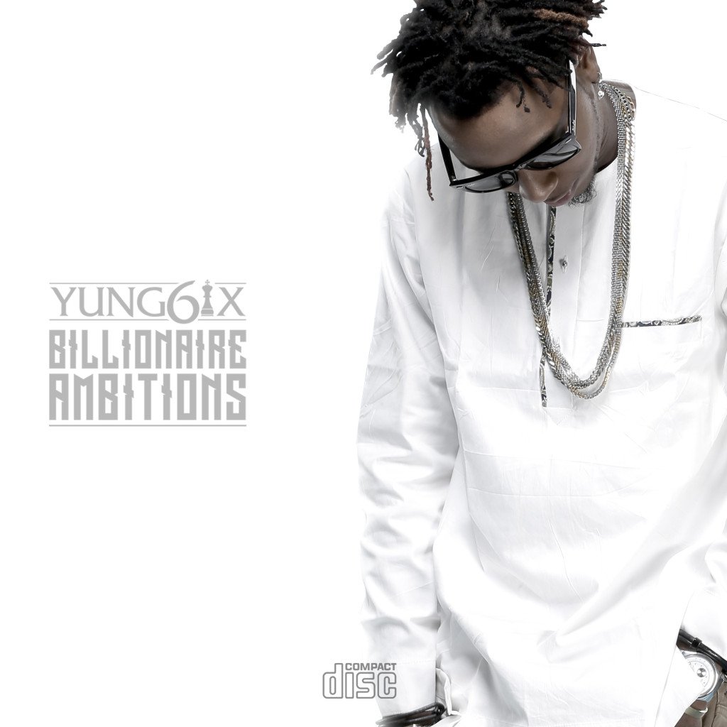 Yung6ix-Billionaire-Ambitions-Front-GIDIBASE
