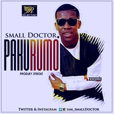 small DOCTOR – “Pakurumo” (Prod. By 2TBoiz - gidibase