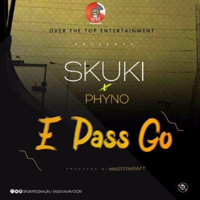 skuki-ft-phyno-–-“e-pass-go”-prod-by-masterkraft- gidibase